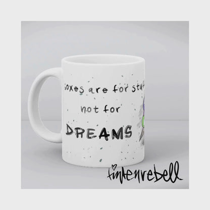 "Mug-nificent Moments Await!" ☕️ Ceramic Mug, Design *Dreams are not for boxes* Customizable